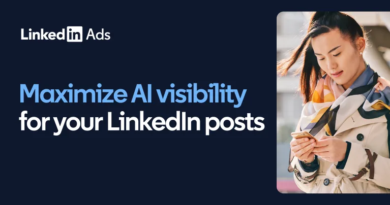 LinkedIn graphic titled Maximize AI visibility for your LinkedIn posts