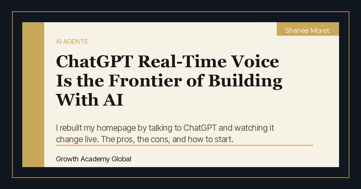 ChatGPT Real-Time Voice Is the Frontier of Building With AI