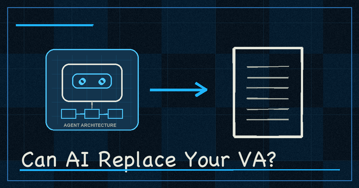 Can AI Agents Replace Your VA, EA, or Admin Team? An Honest Answer