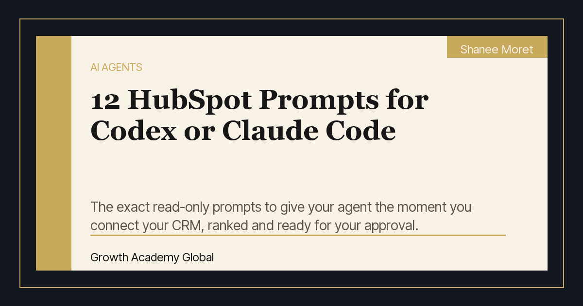 12 Prompts to Give Codex or Claude Code When You Connect HubSpot